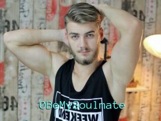 0BeMySoulmate
