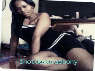 1hotdevoraebony