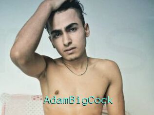 AdamBigCock