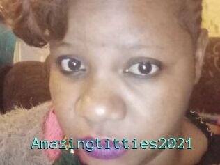 Amazingtitties2021