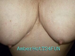 AmberHotTS4FUN