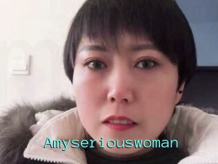 Amyseriouswoman