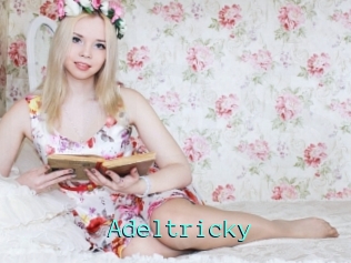 Adeltricky