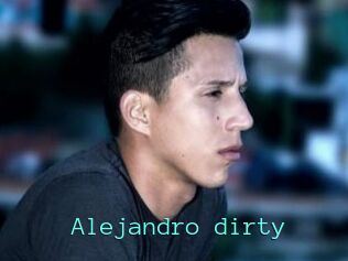Alejandro_dirty