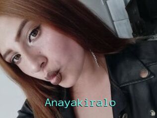 Anayakiralo