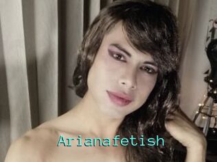 Arianafetish
