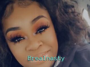 Brealnasty