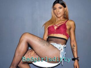 Badgirlsdirty