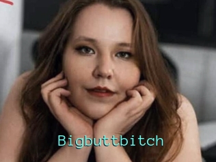 Bigbuttbitch