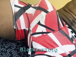 Blackkurtbig