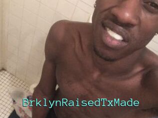 BrklynRaisedTxMade