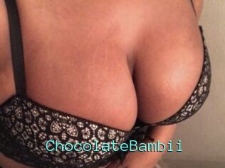 ChocolateBambii