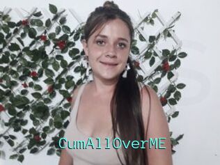 CumAllOverME