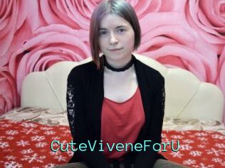 CuteViveneForU