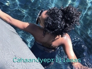 Cahaandyepriiiaaas