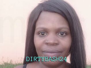 DIRTYBASH24