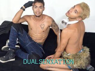 DUALSENXATION