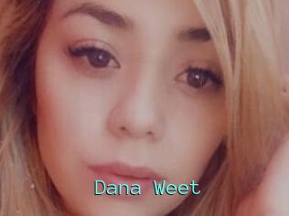 Dana_Weet