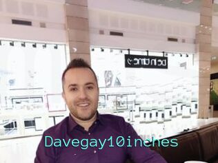 Davegay10inches