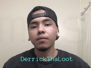 DerrickThaLoot