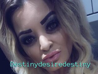 Destinydesiredestiny