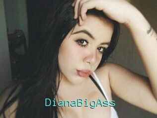 DianaBigAss