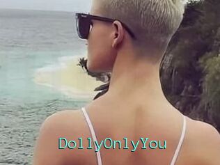 DollyOnlyYou