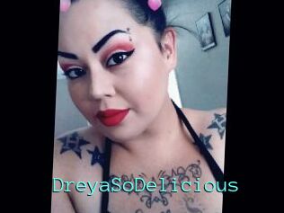 DreyaSoDelicious