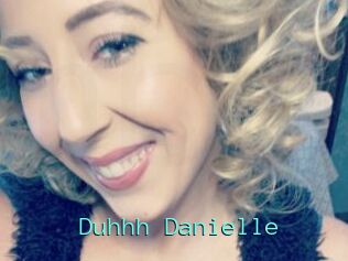 Duhhh_Danielle