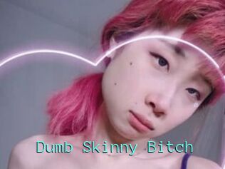 Dumb_Skinny_Bitch Mobile Sex