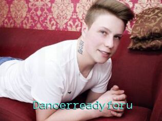 Dancerreadyforu