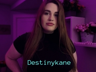 Destinykane