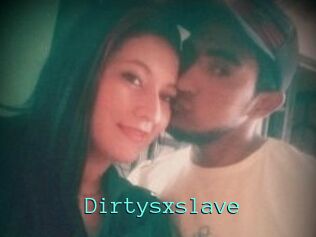 Dirtysxslave