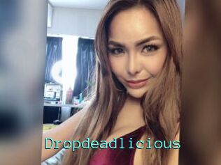 Dropdeadlicious
