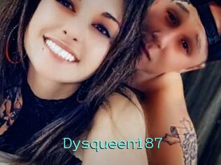 Dysqueen187