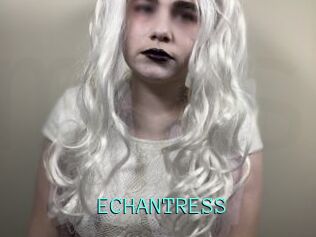 ECHANTRESS