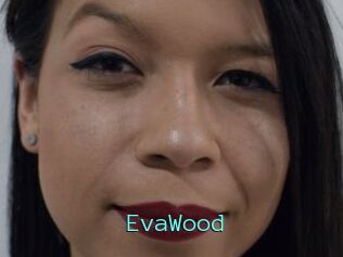 EvaWood