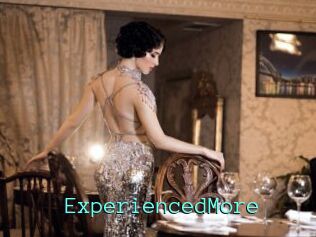 ExperiencedMore