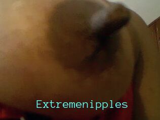 Extremenipples