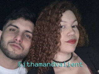 Eithamandvalient