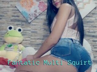 Fantatic_Multi_Squirt