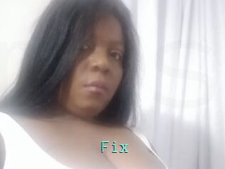 Fix