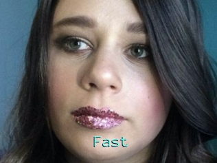 Fast
