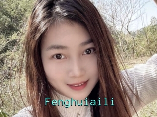 Fenghuiaili