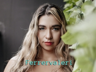 Ferrervaleri