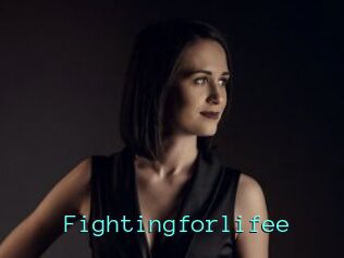 Fightingforlifee
