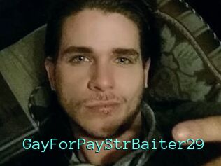 GayForPayStrBaiter29