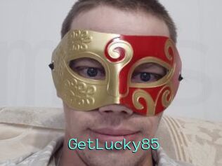 GetLucky85