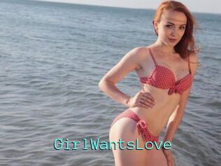 GirlWantsLove
