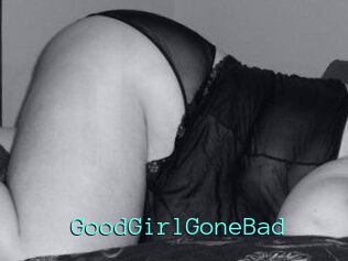 GoodGirlGoneBad